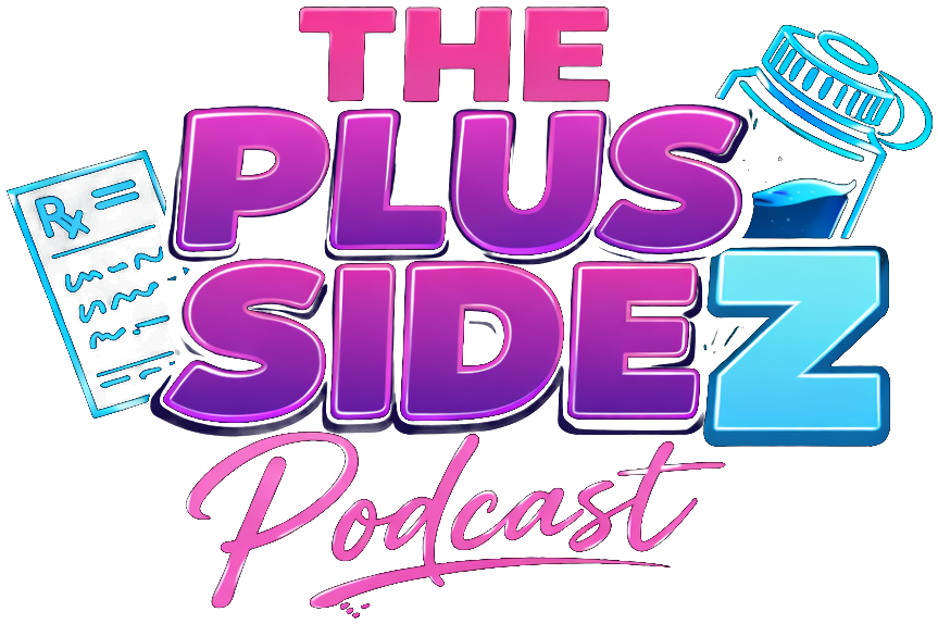 The Plus SideZ Podcast